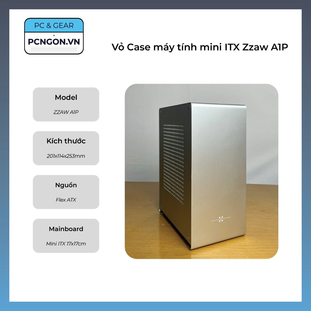 Vỏ Case Máy Tính Mini Itx Zzaw A1p - Bạc