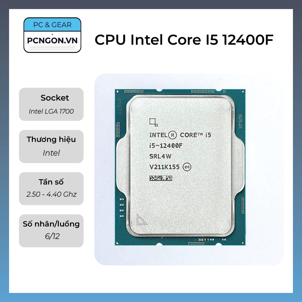 CPU Intel Core I5 12400F, 2.5GHz Turbo 4.4GHz, 6 nhân 12 luồng, LGA1700 – Tray, không fan