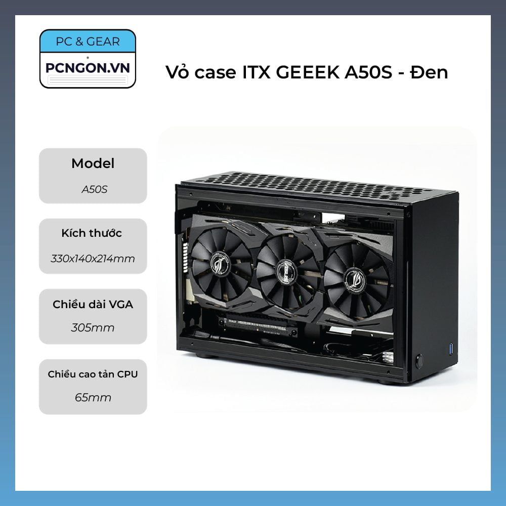 Vỏ Case Máy Tính Mini Itx Geeek A50s - Đen