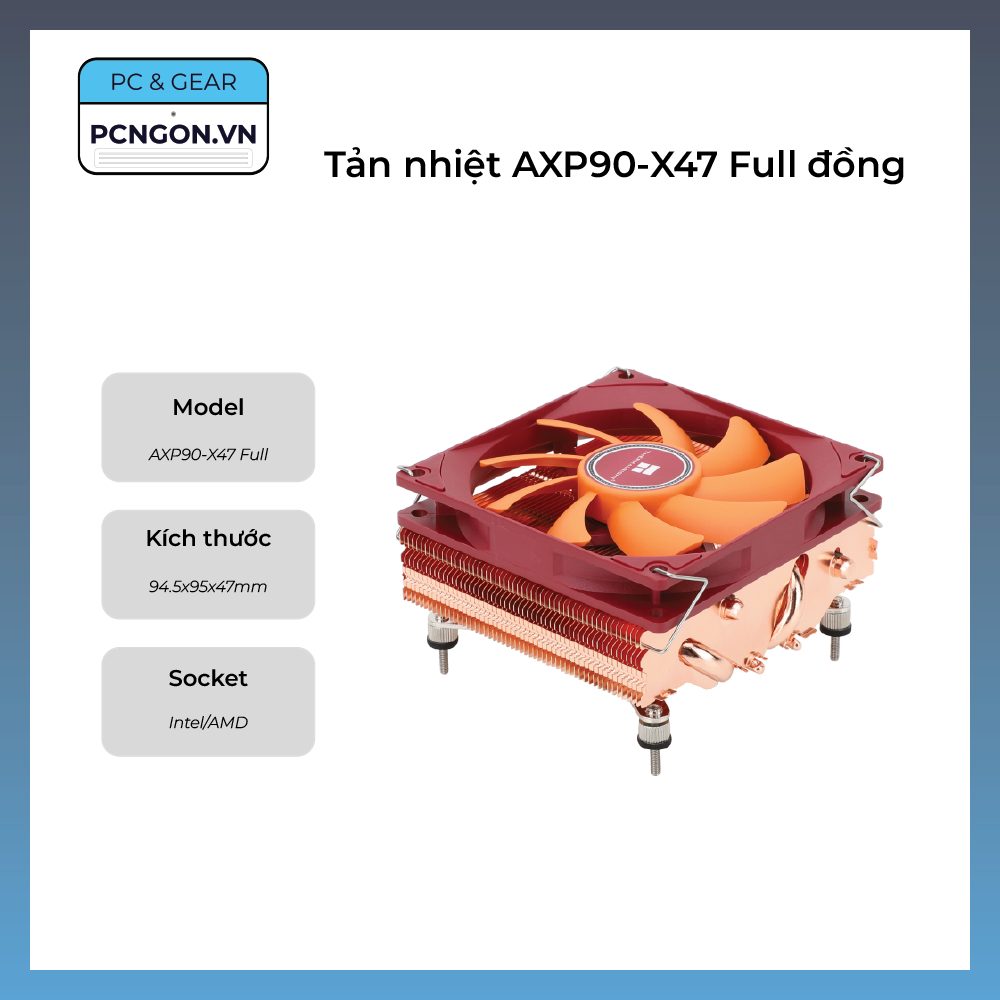 Tản Nhiệt Cpu Thermalright Axp90-x47 47mm Full đồng
