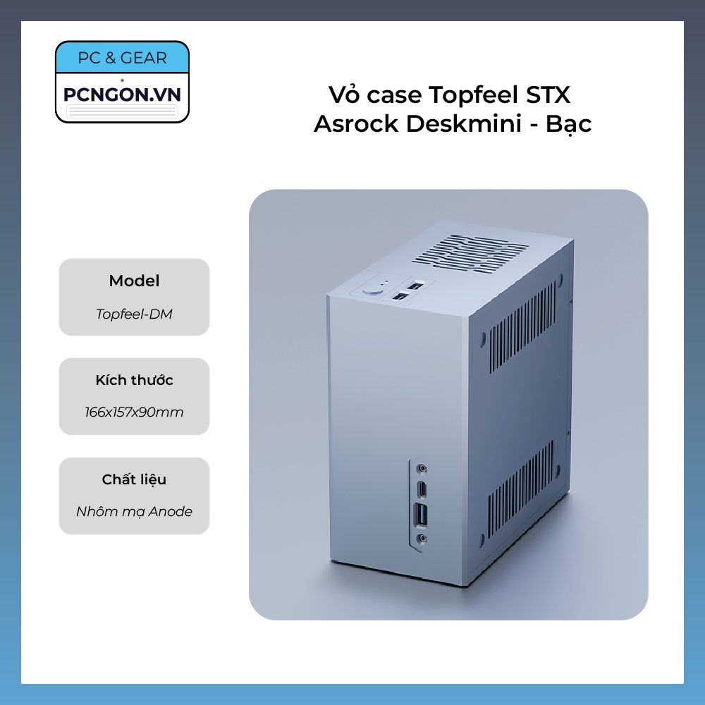 Vỏ Case Topfeel Stx Asrock Deskmini - Bạc