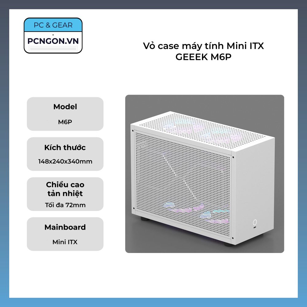 Vỏ Case Máy Tính Mini Itx Geeek M6p