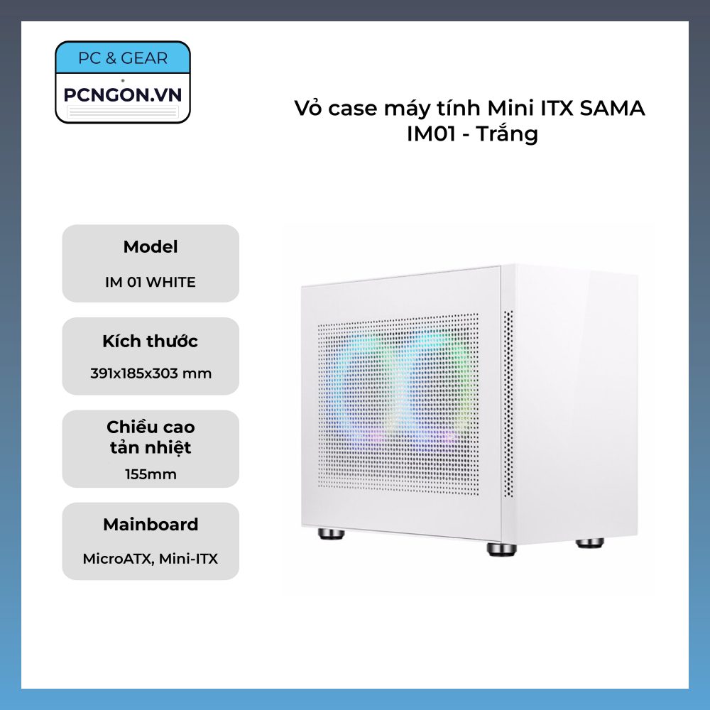 Vỏ Case Máy Tính Mini Itx Sama Im01 - Trắng