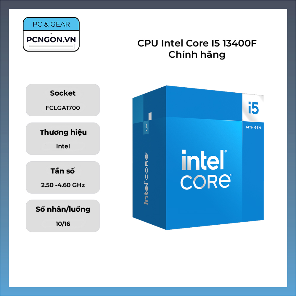 Cpu Intel Core I5 13400f Chính Hãng (2.5ghz Turbo 4.6ghz, 10 Nhân 16 Luồng)