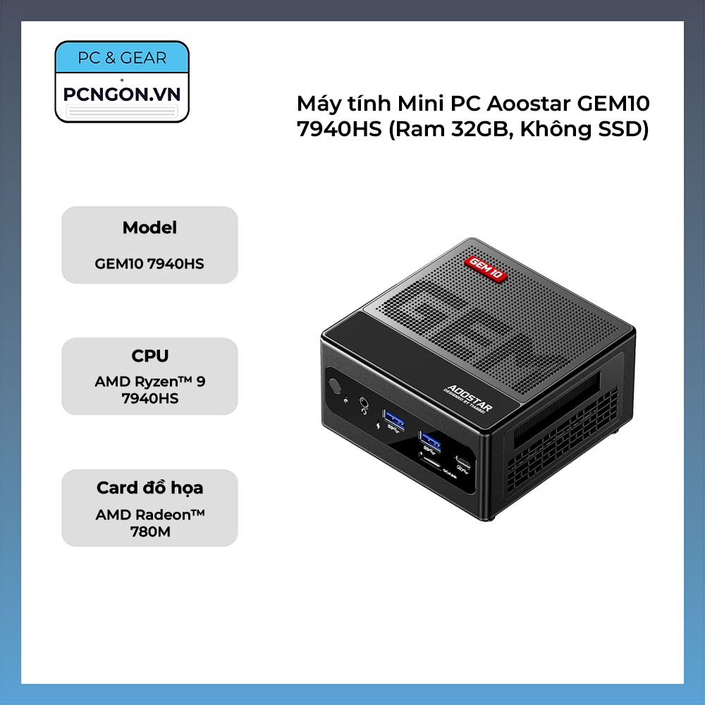 Máy Tính Mini Pc Aoostar Gem10 7940hs (ram 32gb, Không Ssd)