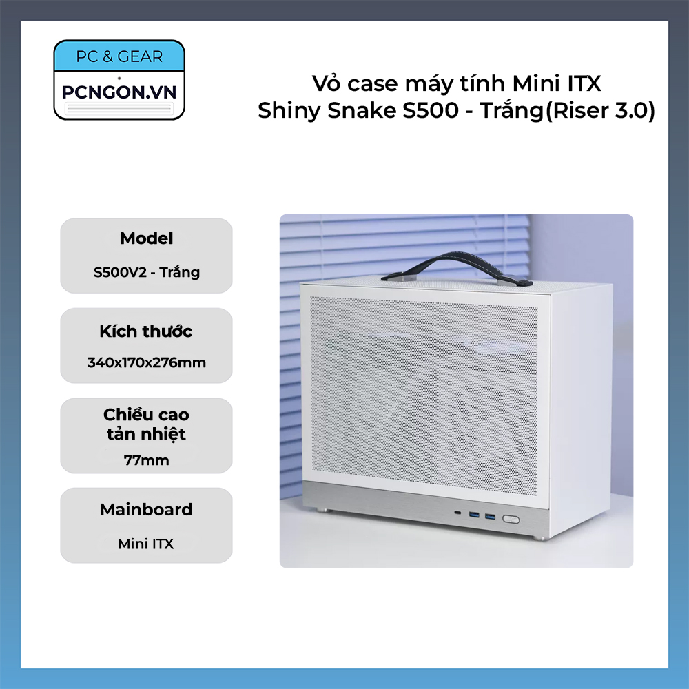 Vỏ case máy tính Mini ITX Shiny Snake S500 - Trắng (S500V2, Mặt lưới, Riser 3.0)