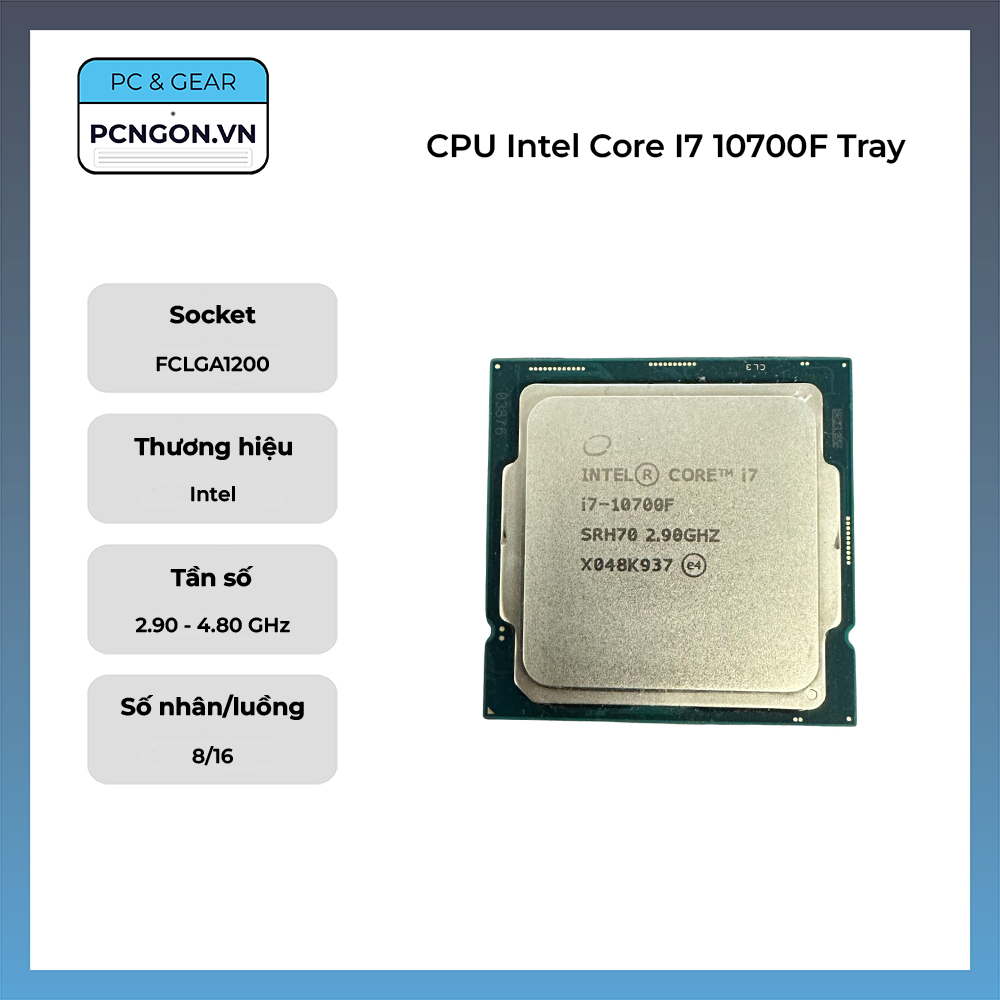 Cpu Intel Core I7 10700f Tray (2.9ghz Turbo 4.8ghz, 8 Nhân 16 Luồng)