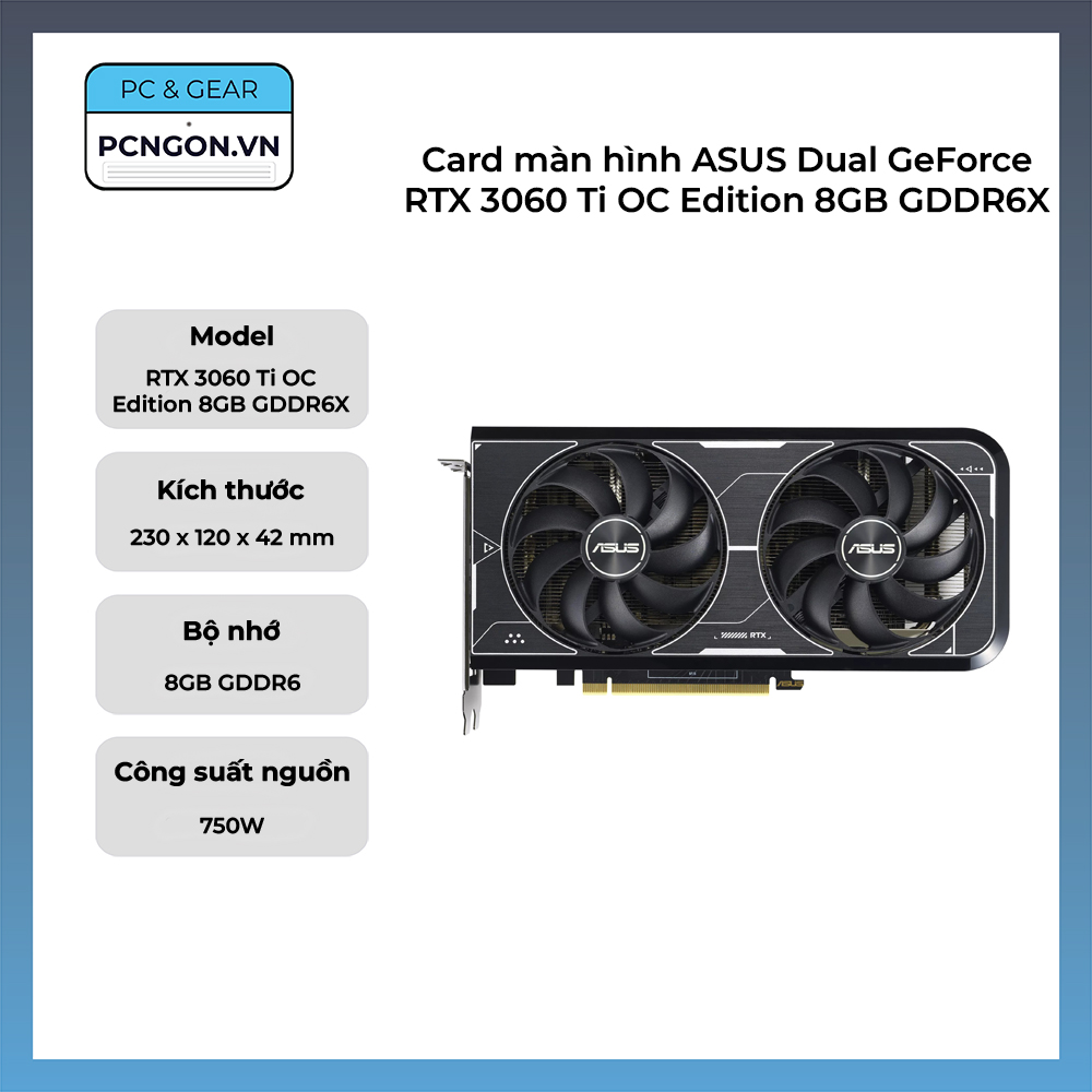 Card Màn Hình Asus Dual Geforce Rtx 3060 Ti Oc Edition 8gb Gddr6x