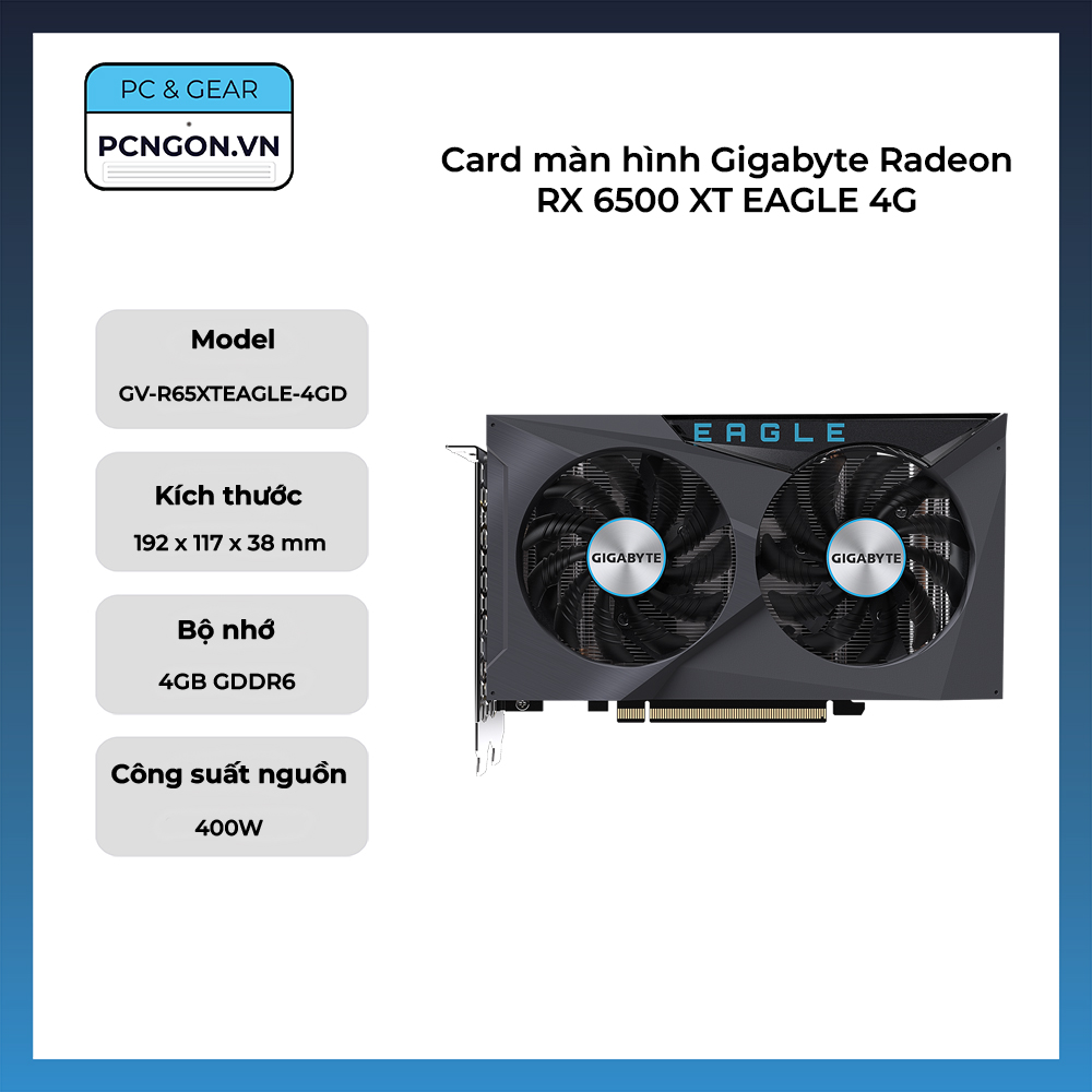Card Màn Hình Gigabyte Radeon Rx 6500 Xt Eagle 4g