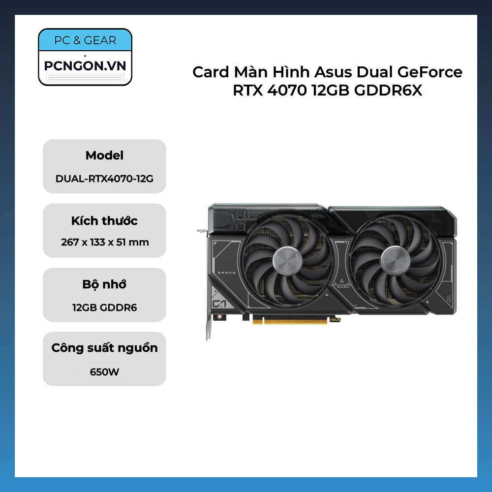 Card Màn Hình Asus Dual Geforce Rtx 4070 12gb Gddr6x