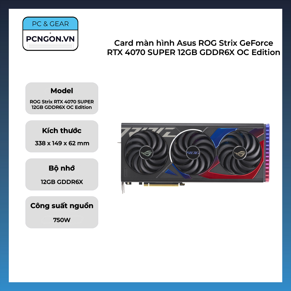 Card Màn Hình Asus Rog Strix Geforce Rtx 4070 Super 12gb Gddr6x Oc Edition