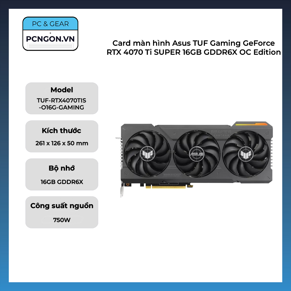 Card Màn Hình Asus Tuf Gaming Geforce Rtx 4070 Ti Super 16gb Gddr6x Oc Edition