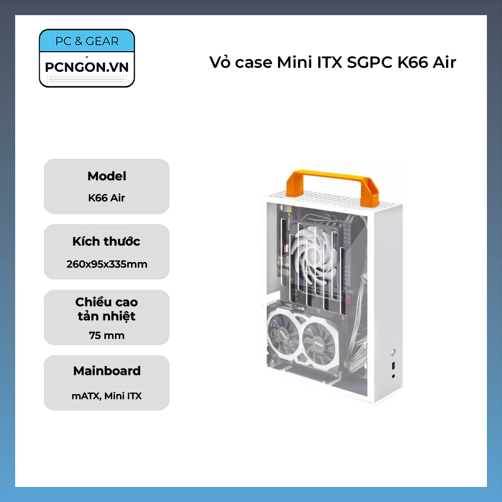 Vỏ Case Mini Itx Sgpc K66 Air