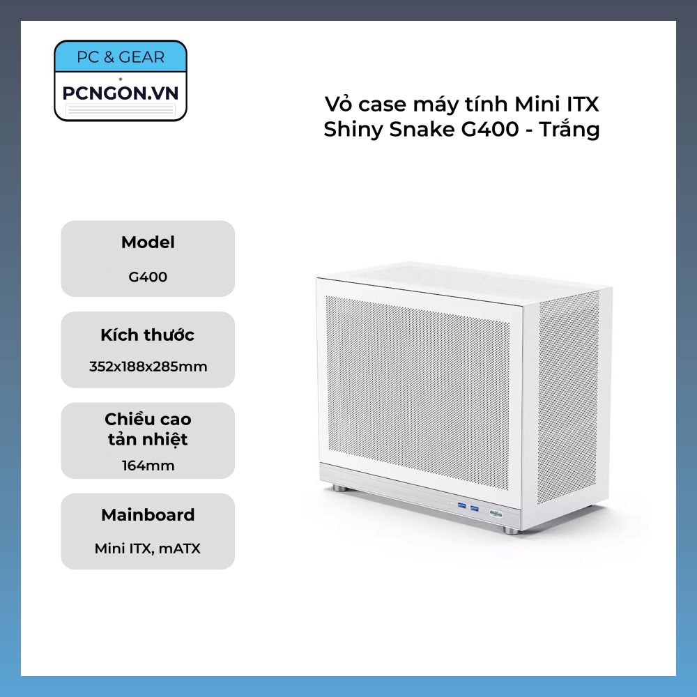Vo-case-may-tinh-mini-itx-shiny-snake-g400-trang