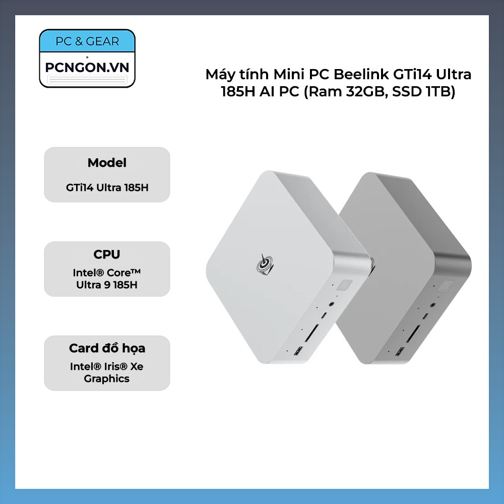 Máy Tính Mini Pc Beelink Gti14 Ultra 185h Ai Pc (ram 32gb, Ssd 1tb)