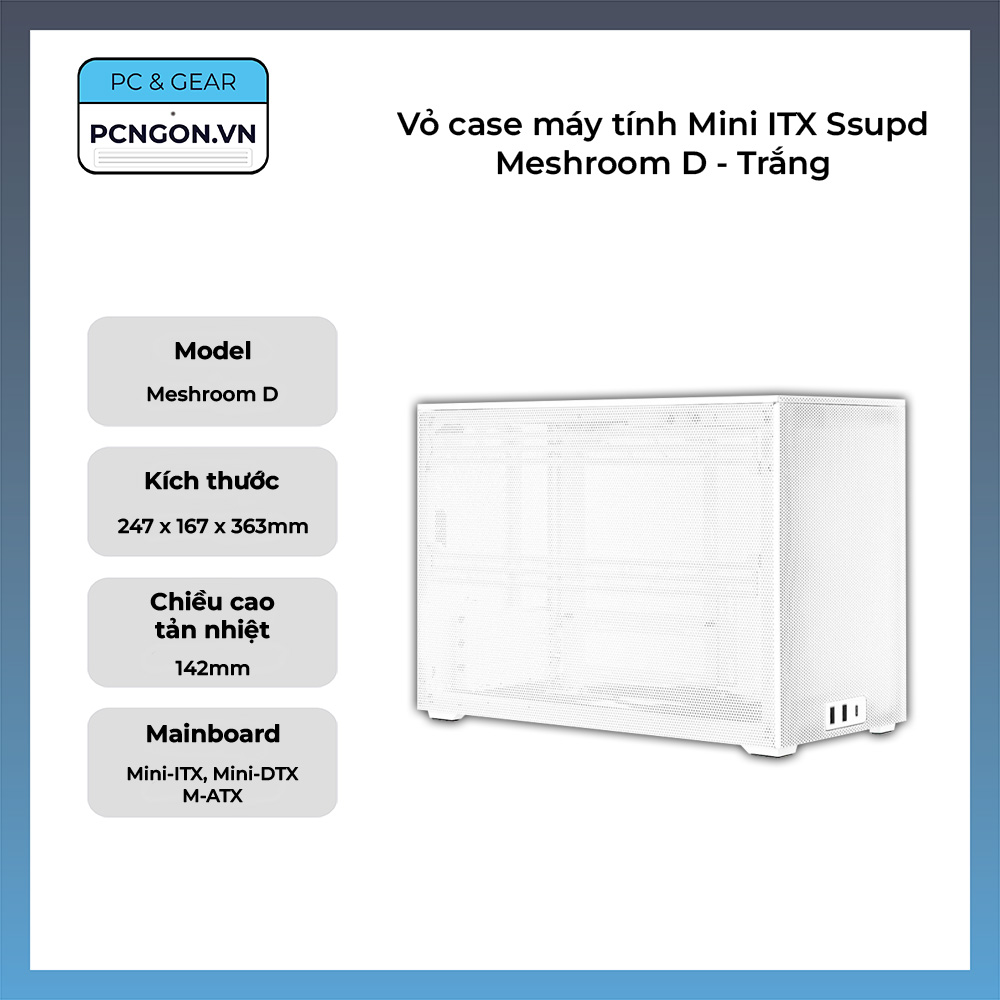 Vỏ Case Máy Tính Mini Itx Ssupd Meshroom D - Trắng