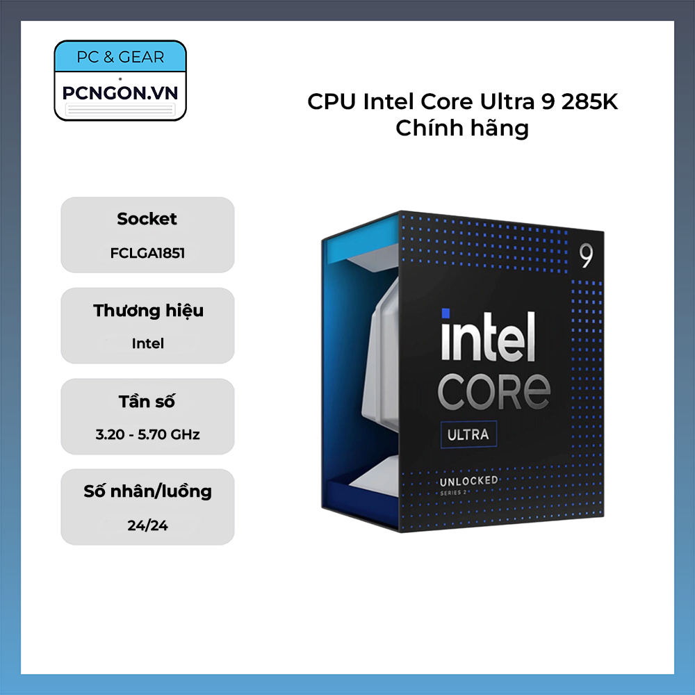 Cpu Intel Core Ultra 9 285k Chính Hãng (3.2ghz Turbo 5.7ghz, 24 Nhân 24 Luồng)