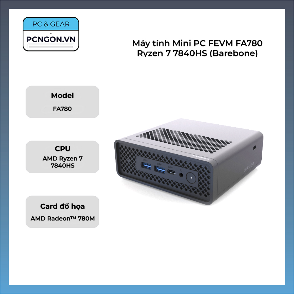 Máy Tính Mini Pc Fevm Fa780 Ryzen 7 7840hs (barebone)