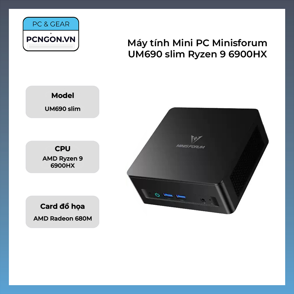 Máy Tính Mini Pc Minisforum Um690 Slim Ryzen 9 6900hx