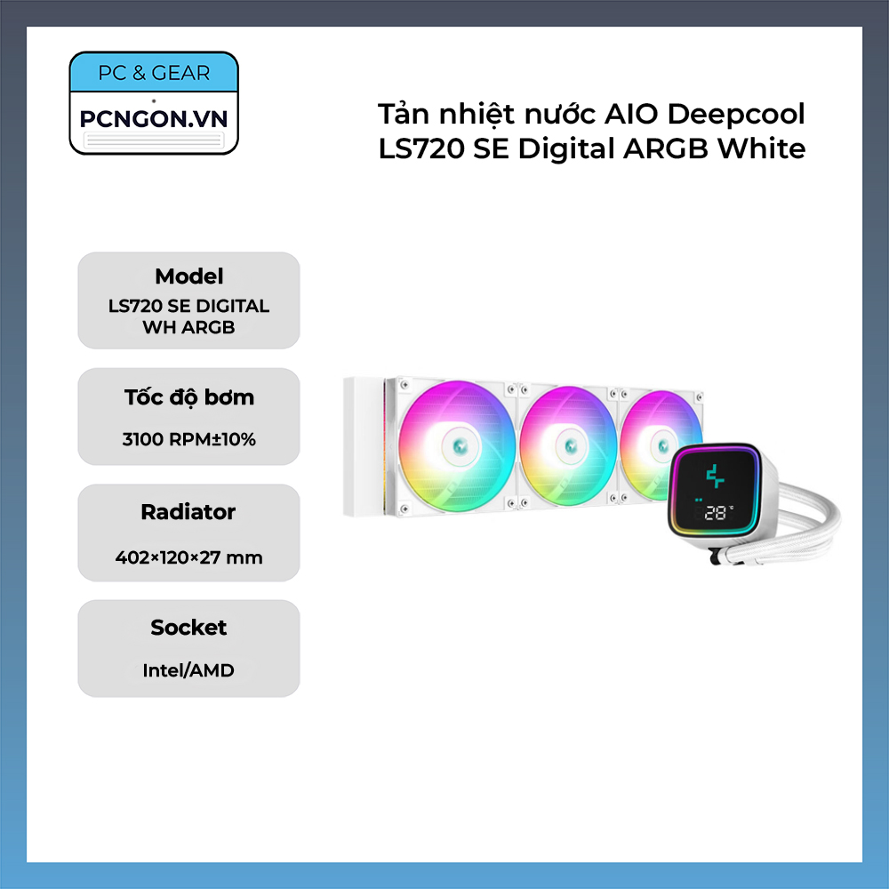 Tản Nhiệt Nước Aio Deepcool Ls720 Se Digital Argb White