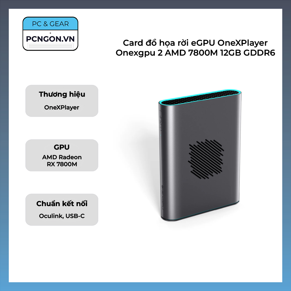Card đồ Họa Rời Egpu Onexplayer Onexgpu 2 Amd 7800m 12gb Gddr6