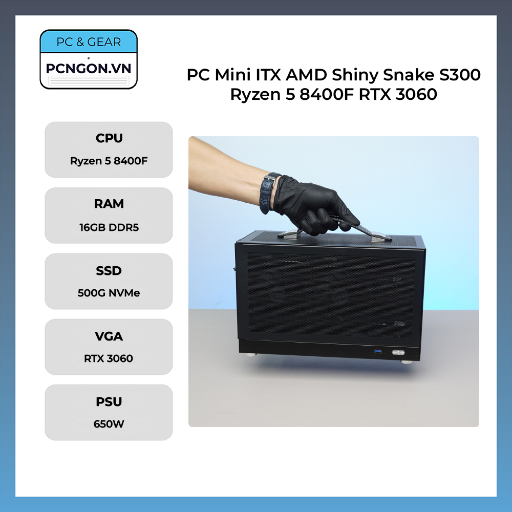 PC Mini ITX AMD Shiny Snake S300 Ryzen 5 8400F RTX 3060