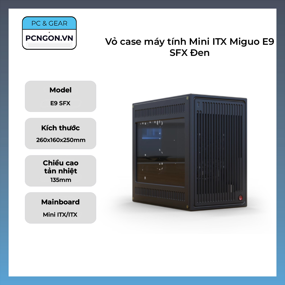 Vỏ Case Máy Tính Mini Itx Miguo E9 Sfx Đen