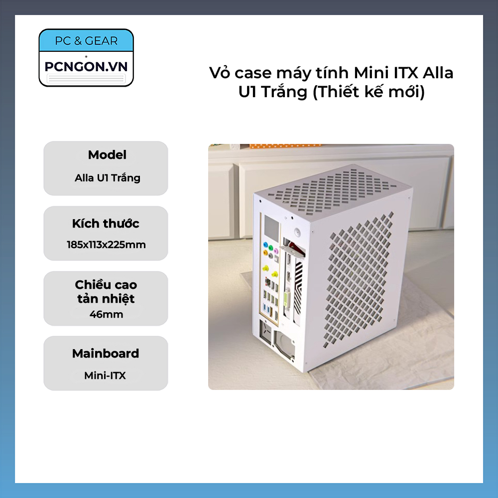 Vỏ Case Máy Tính Mini Itx Alla U1 Trắng (thiết Kế Mới)
