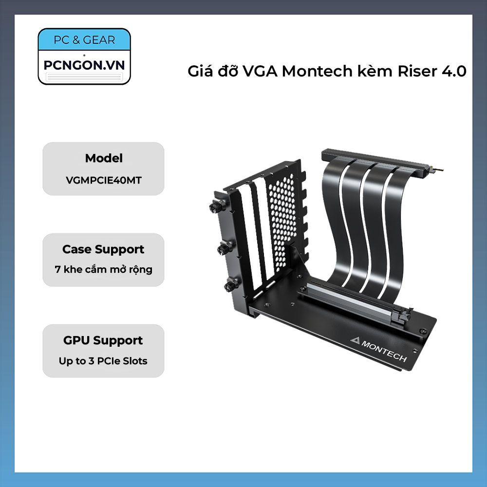 Giá đỡ Vga Montech Kèm Riser 4.0