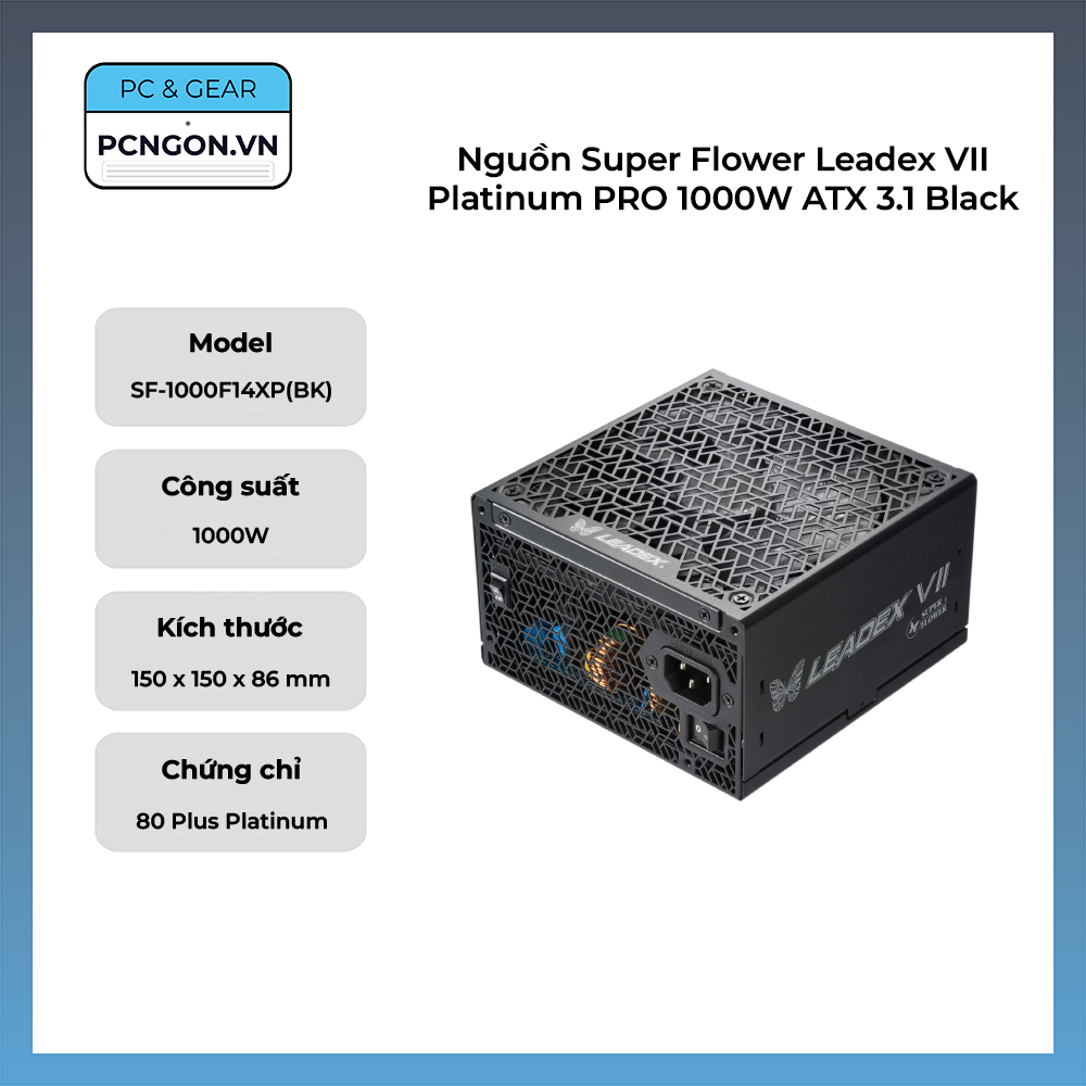 Nguồn Super Flower Leadex Vii Platinum Pro 1000w Atx 3.1 Black