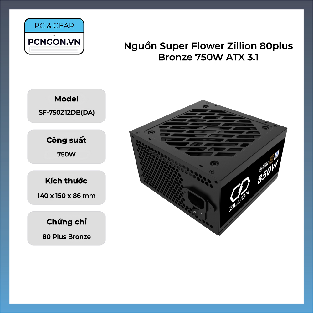 Nguồn Super Flower Zillion 80plus Bronze 750w Atx 3.1
