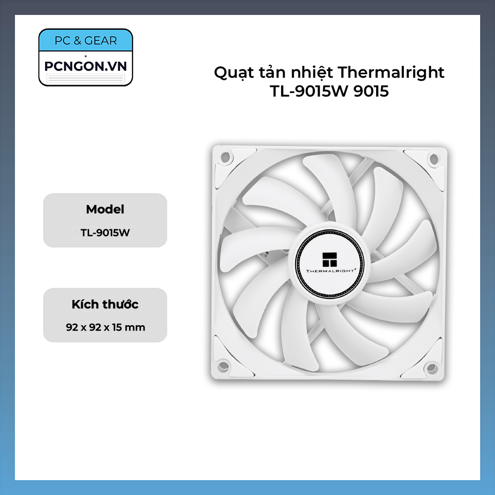 Quạt Tản Nhiệt Thermalright Tl-9015w 9015