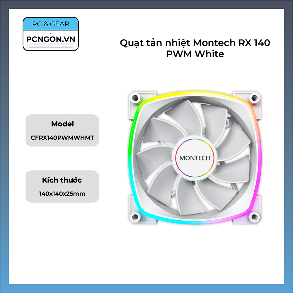 Quạt Tản Nhiệt Montech Rx 140 Pwm White