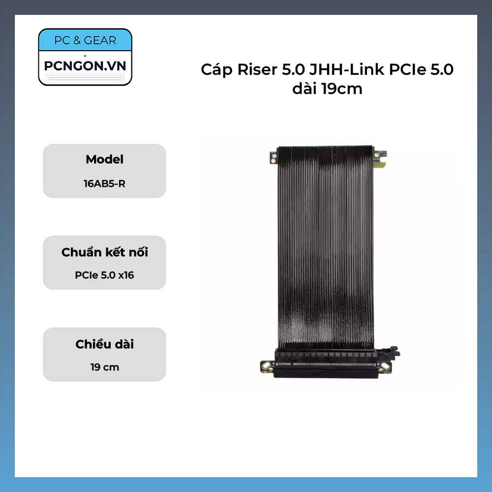 Cáp Riser 5.0 Jhh-link Pcie 5.0 Dài 19cm