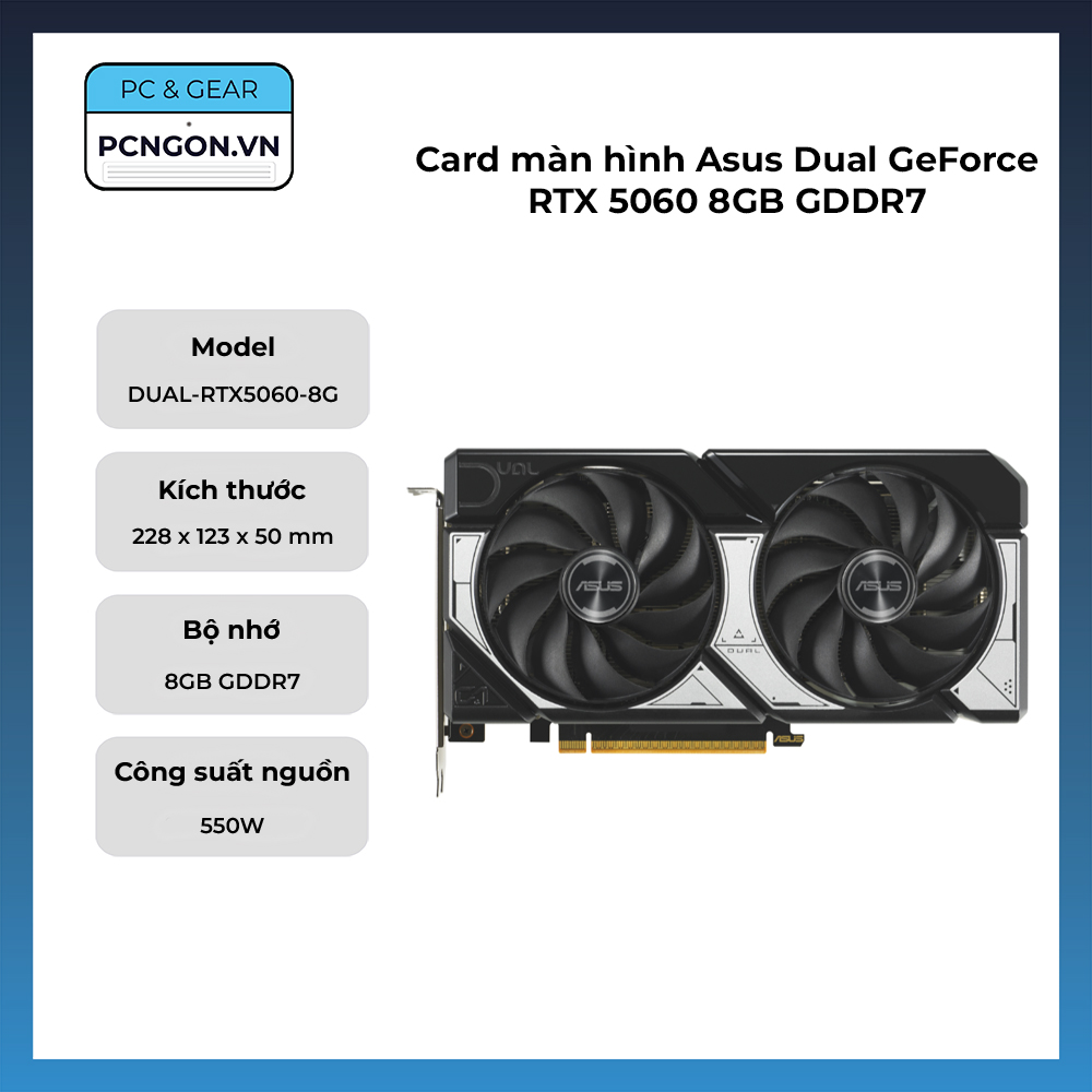 Card Màn Hình Asus Dual Geforce Rtx 5060 8gb Gddr7