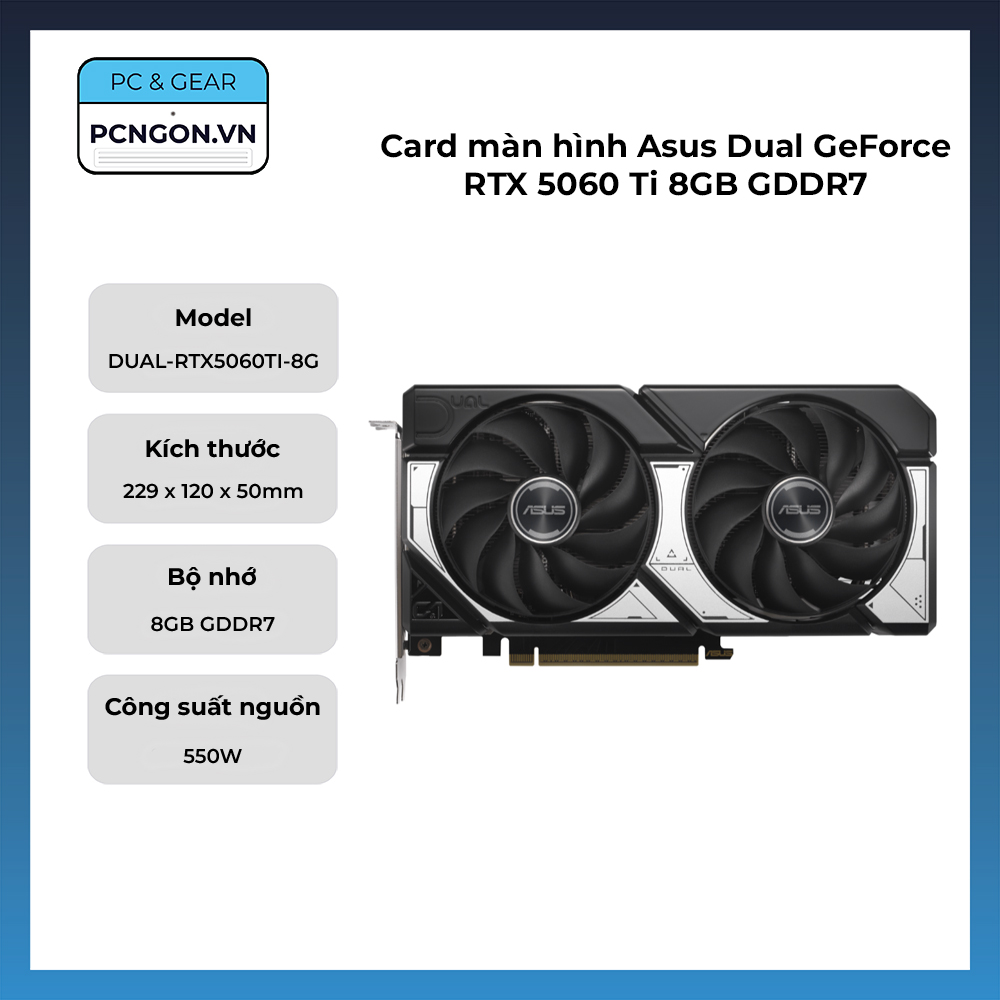 Card Màn Hình Asus Dual Geforce Rtx 5060 Ti 8gb Gddr7