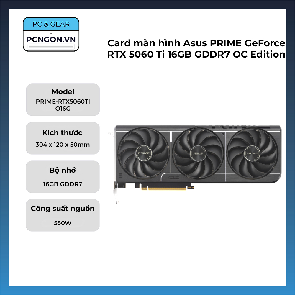 Card Màn Hình Asus Prime Geforce Rtx 5060 Ti 16gb Gddr7 Oc Edition