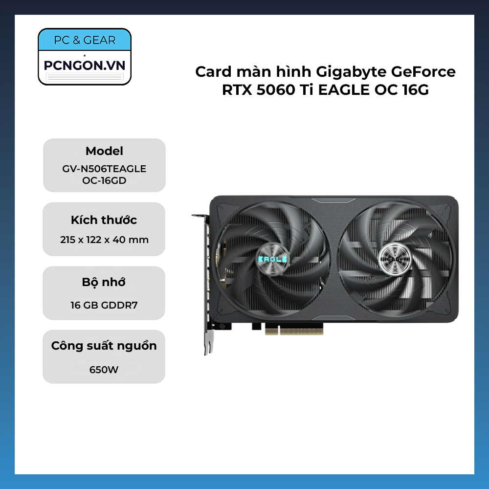 Card Màn Hình Gigabyte Geforce Rtx 5060 Ti Eagle Oc 16g