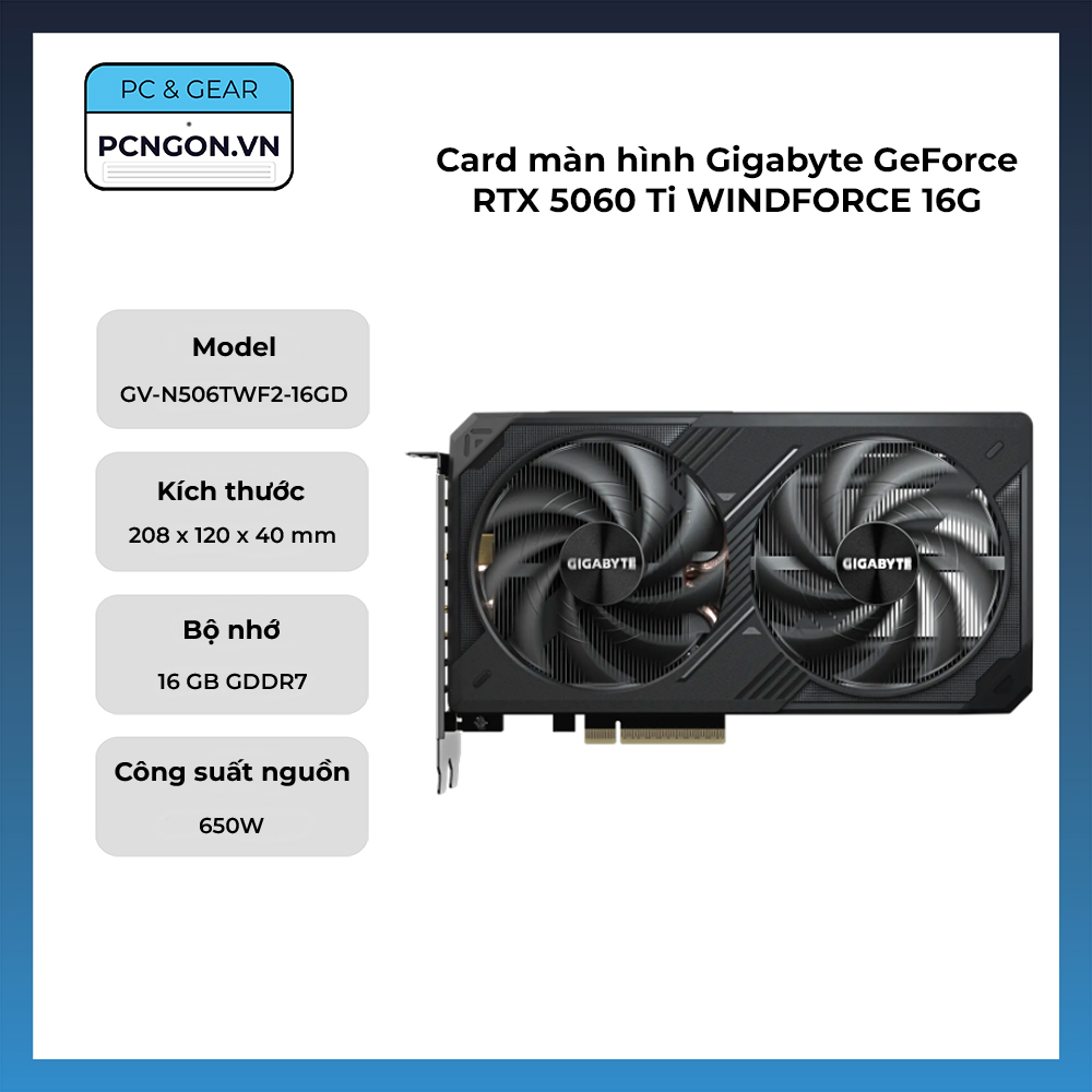 Card màn hình Gigabyte GeForce RTX 5060 Ti WINDFORCE 16G