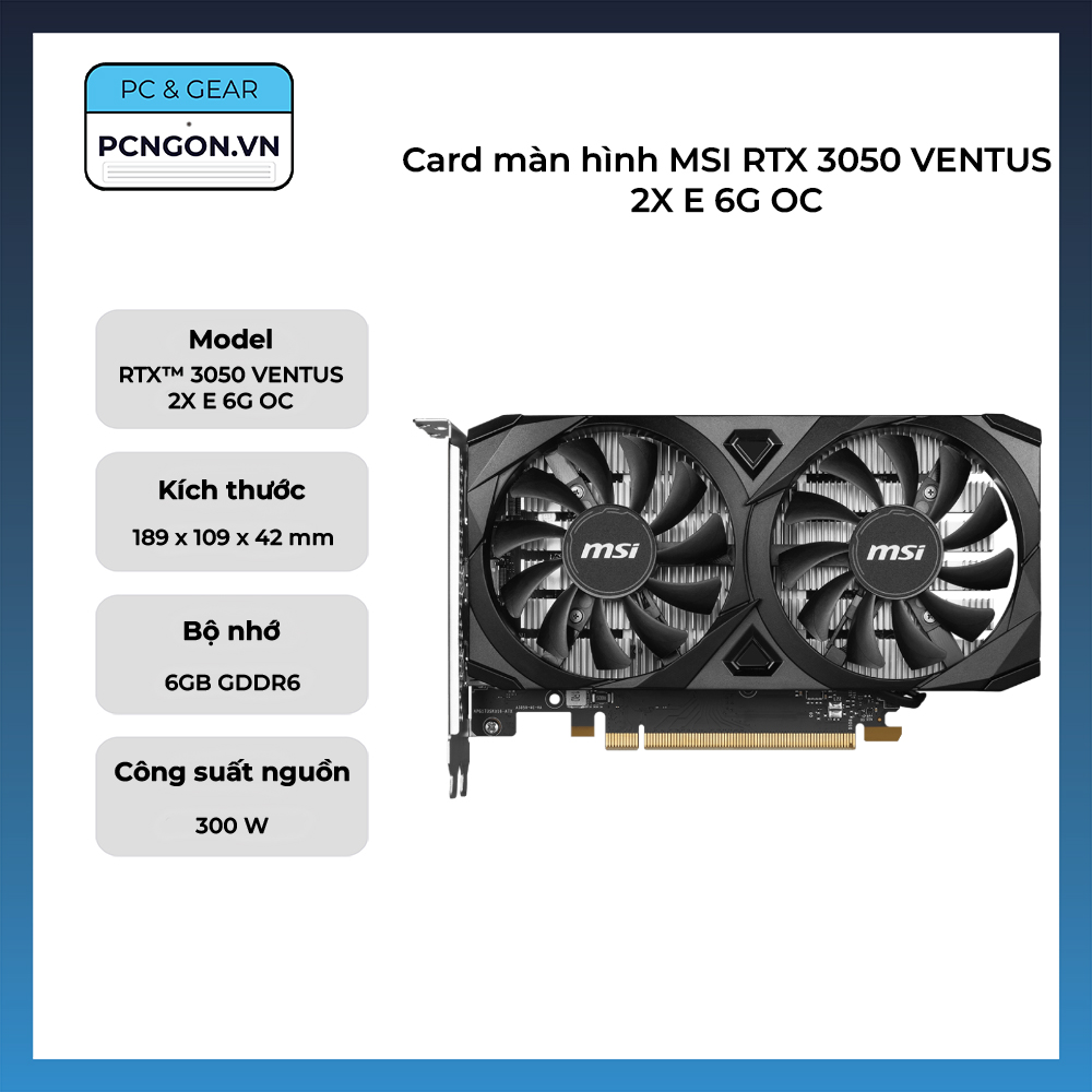 Card Màn Hình Msi Rtx 3050 Ventus 2x E 6g Oc