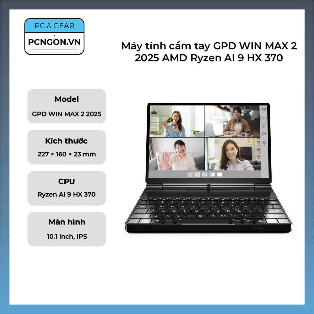 Máy Tính Cầm Tay Gpd Win Max 2 2025 Amd Ryzen Ai 9 Hx 370