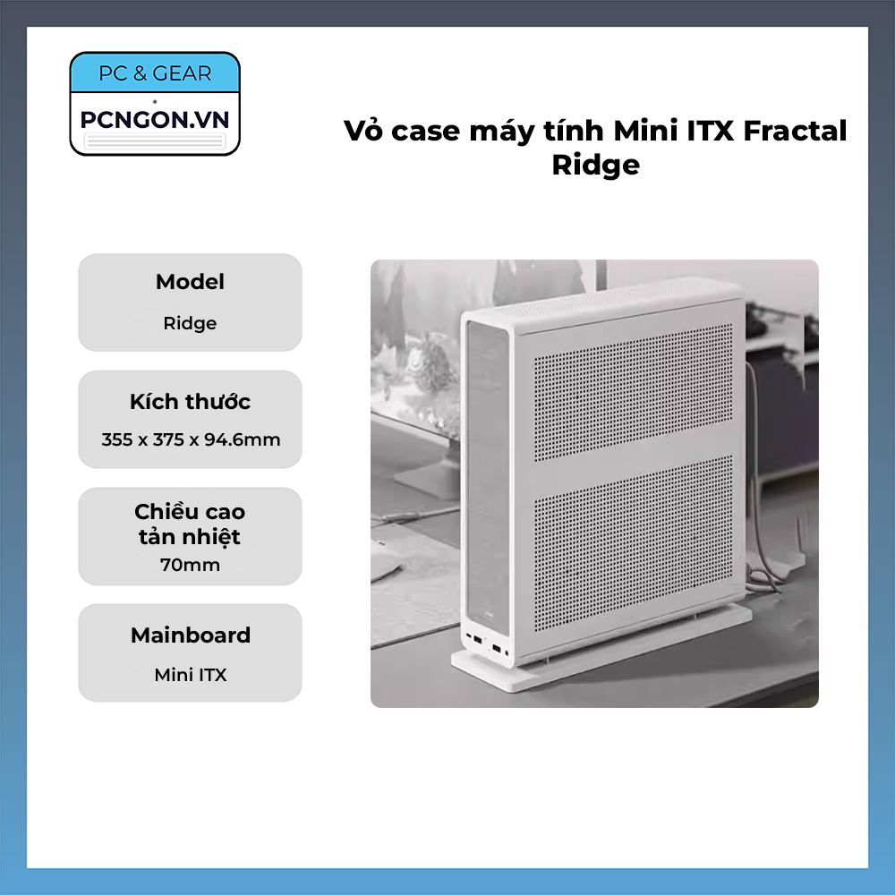 Vỏ Case Máy Tính Mini Itx Fractal Ridge