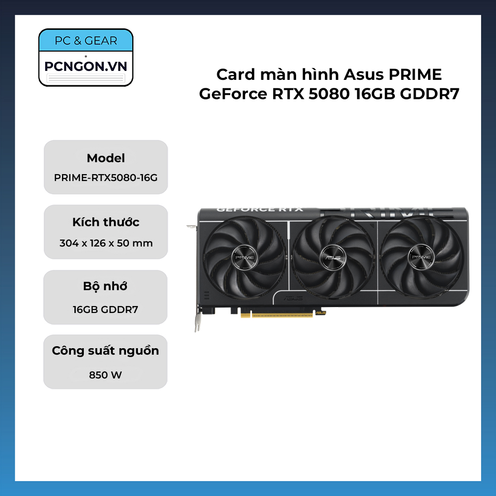 Card Màn Hình Asus Prime Geforce Rtx 5080 16gb Gddr7