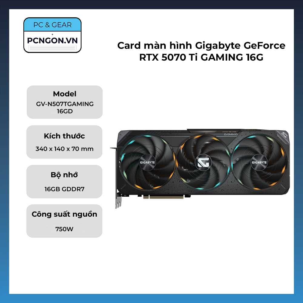 Card Màn Hình Gigabyte Geforce Rtx 5070 Ti Gaming 16g