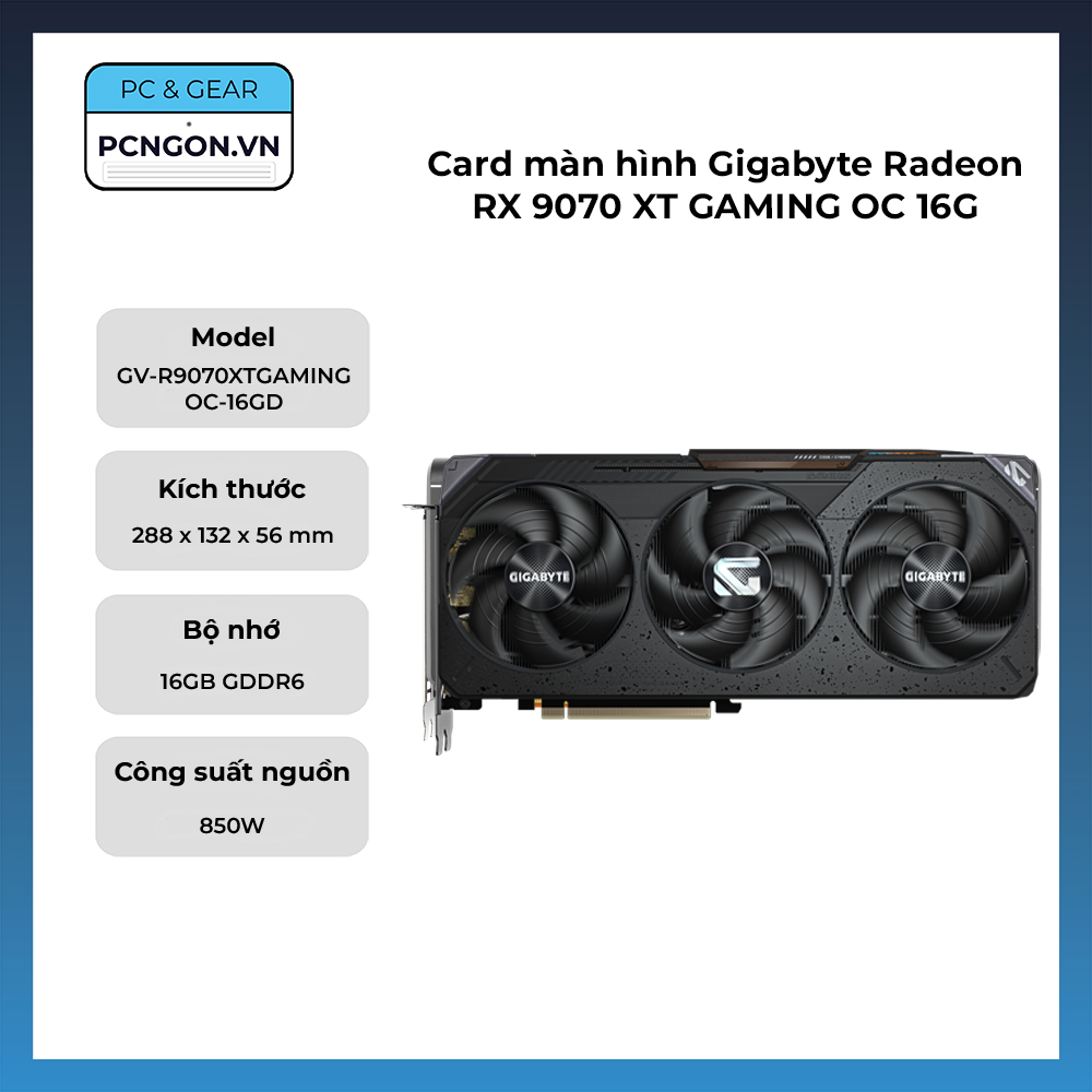 Card Màn Hình Gigabyte Radeon Rx 9070 Xt Gaming Oc 16g