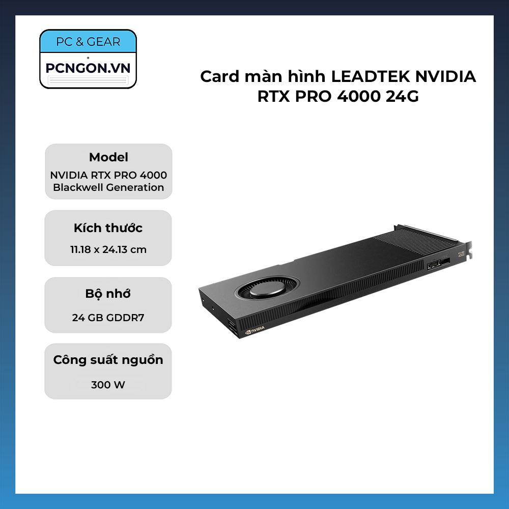 Card Màn Hình Leadtek Nvidia Rtx Pro 4000 24g
