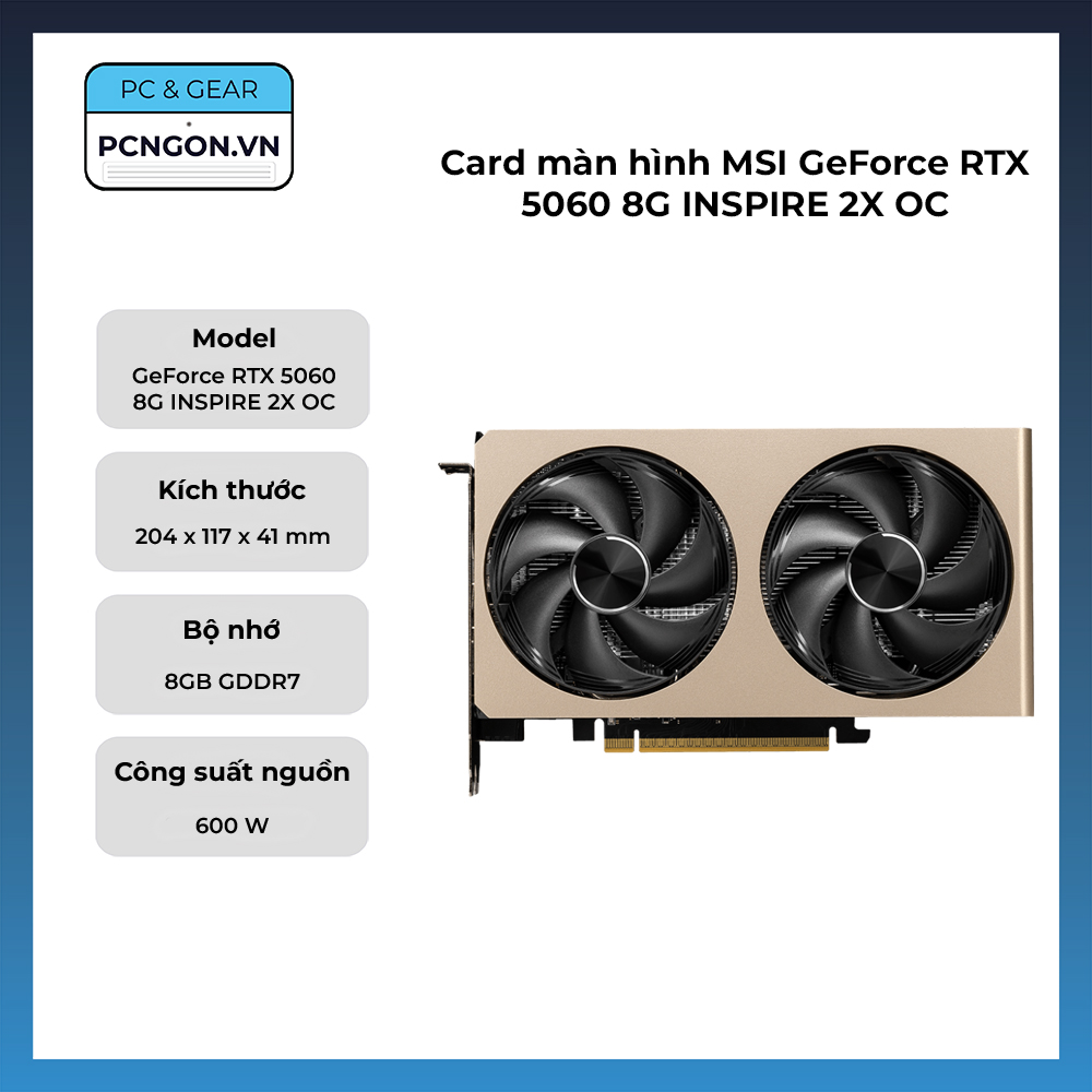 Card Màn Hình Msi Geforce Rtx 5060 8g Inspire 2x Oc