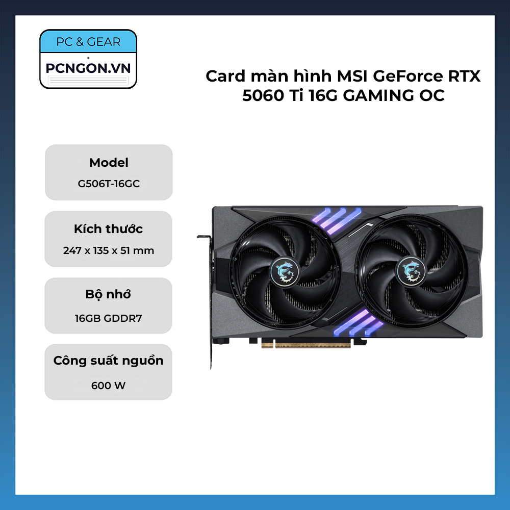 Card Màn Hình Msi Geforce Rtx 5060 Ti 16g Gaming Oc