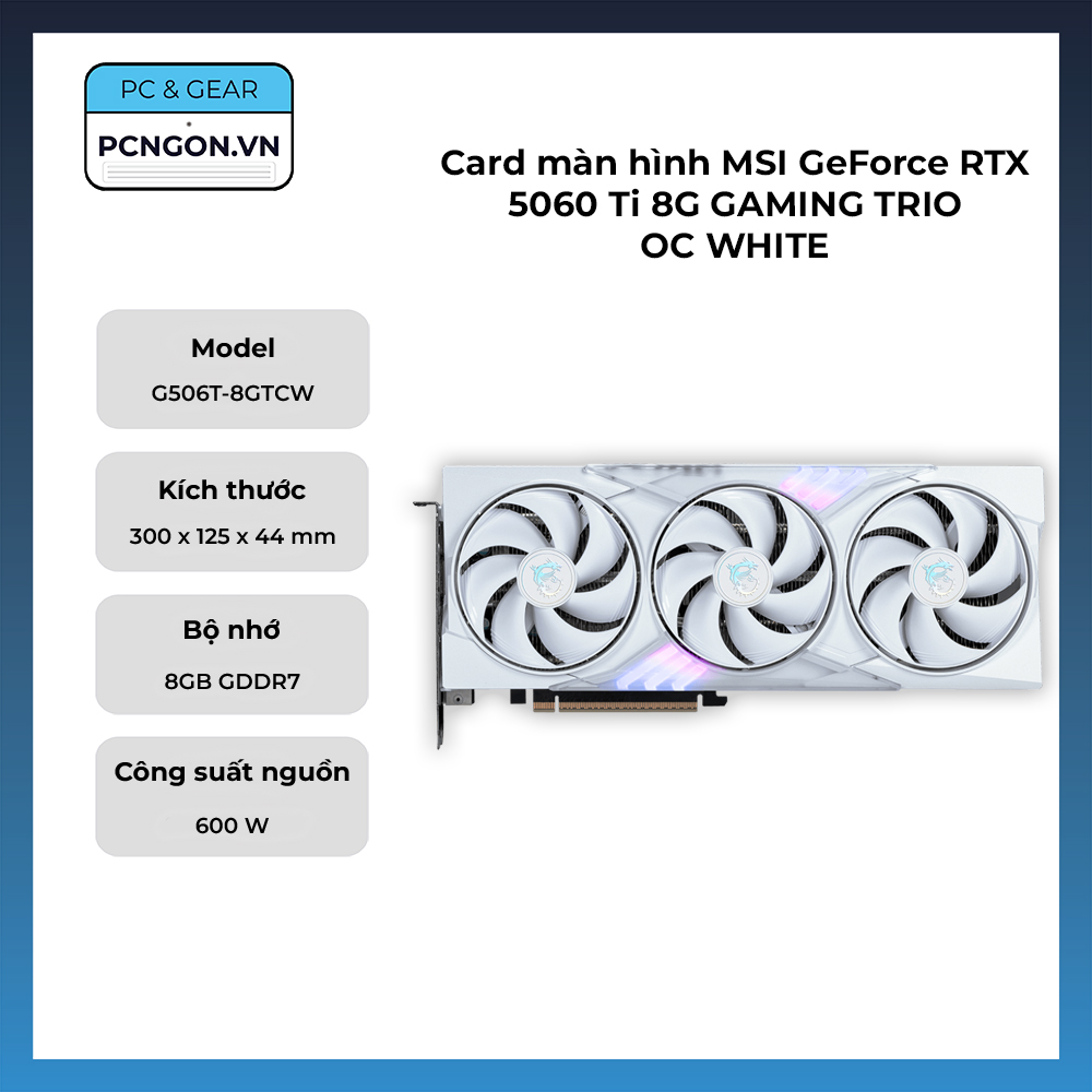Card Màn Hình Msi Geforce Rtx 5060 Ti 8g Gaming Trio Oc White