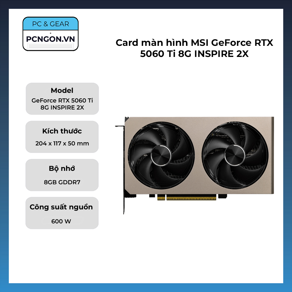 Card Màn Hình Msi Geforce Rtx 5060 Ti 8g Inspire 2x